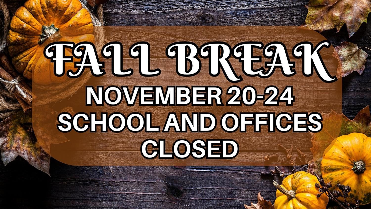 Fall Break
